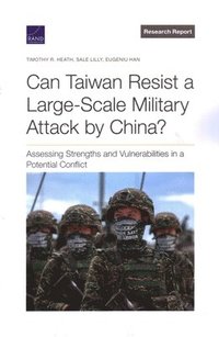bokomslag Can Taiwan Resist a Large-Scale Military Attack by China?