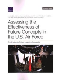 bokomslag Assessing The Effectiveness Of Future Concepts In The U.s. Air Force