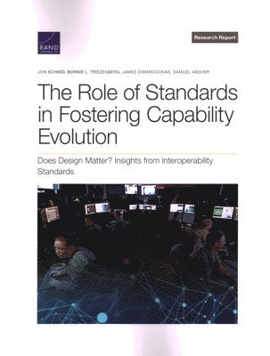 bokomslag The Role of Standards in Fostering Capability Evolution