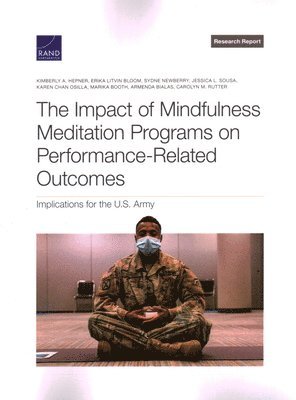 The Impact of Mindfulness Meditation Programs on Performance-Related Outcomes 1