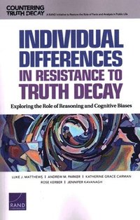 bokomslag Individual Differences in Resistance to Truth Decay