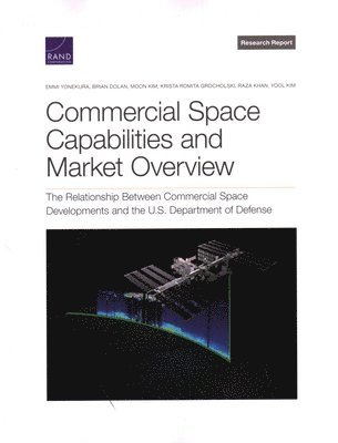 Commercial Space Capabilities and Market Overview 1