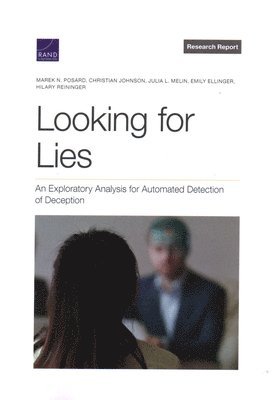 Marek N Posard, Christian Johnson, Julia L Melin, Emily Ellinger, Hilary Reininger - Looking for Lies, Häftad