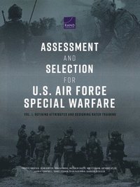 bokomslag Assessment and Selection for U.S. Air Force Special Warfare