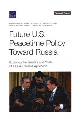 Future U.S. Peacetime Policy Toward Russia 1
