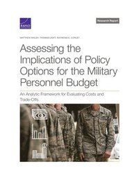 bokomslag Assessing the Implications of Policy Options for the Military Personnel Budget