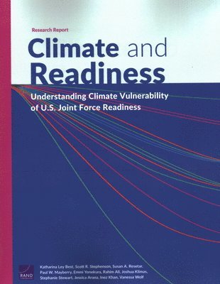 Katharina Ley Best, Scott R Stephenson, Susan A Resetar, Paul W Mayberry, Emmi Yonekura, Rahim Ali, Joshua Klimas, Stephanie Stewart, Jessica Arana, Inez Khan, Vanessa Wolf - Climate and Readiness, Häftad