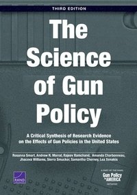 bokomslag The Science of Gun Policy