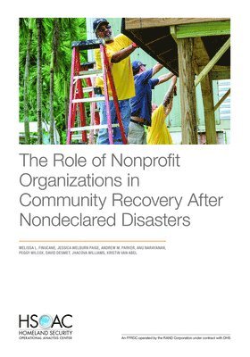 Role of Nonprofit Organizations in Community Recovery After Nondeclared Disasters 1