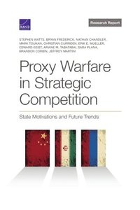 bokomslag Proxy Warfare in Strategic Competition