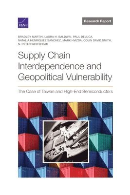 bokomslag Supply Chain Interdependence and Geopolitical Vulnerability