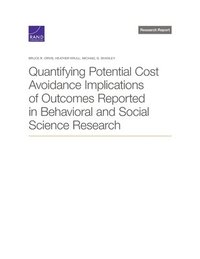 bokomslag Quantifying Potential Cost Avoidance Implications of Outcomes Reported in Behavioral and Social Science Research