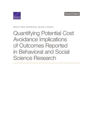 bokomslag Quantifying Potential Cost Avoidance Implications of Outcomes Reported in Behavioral and Social Science Research