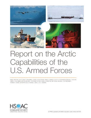 Report on the Arctic Capabilities of the U.S. Armed Forces 1