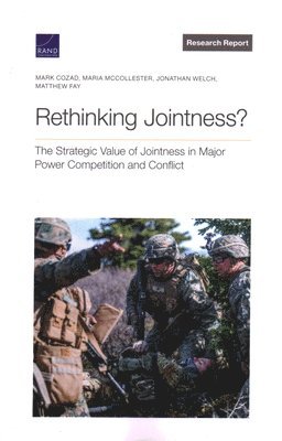 Mark Cozad, Maria McCollester, Jonathan Welch, Matthew Fay - Rethinking Jointness?, Häftad