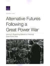 bokomslag Alternative Futures Following a Great Power War
