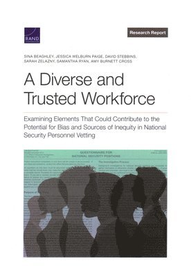 Sina Beaghley, Jessica Welburn Paige, David Stebbins, Sarah Zelazny, Samantha Ryan, Amy Burnett Cross - Diverse and Trusted Workforce, Häftad