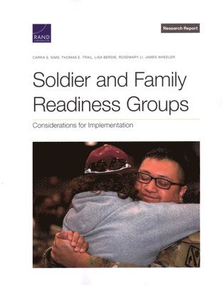 Carra S Sims, Thomas E Trail, Lisa Berdie, Rosemary Li, James Wheeler - Soldier and Family Readiness Groups, Häftad