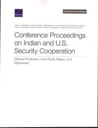 bokomslag Conference Proceedings on Indian and U.S. Security Cooperation