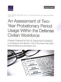 bokomslag Assessment of Two-Year Probationary Period Usage Within the Defense Civilian Workforce