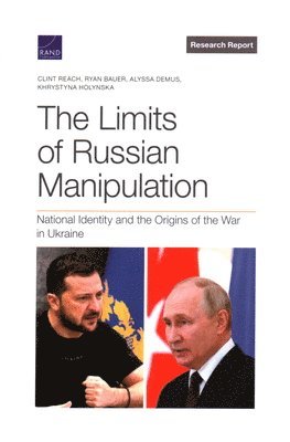 Clint Reach, Ryan Bauer, Alyssa Demus, Khrystyna Holynska - Limits of Russian Manipulation, Häftad