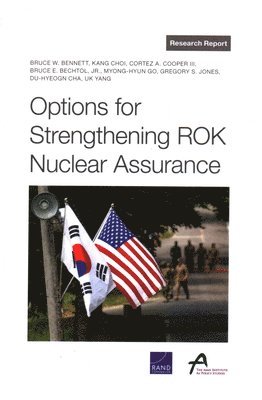 bokomslag Options for Strengthening Rok Nuclear Assurance