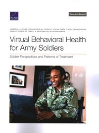 bokomslag Virtual Behavioral Health for Army Soldiers