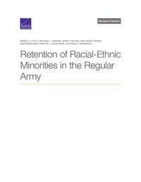 bokomslag Retention of Racial-Ethnic Minorities in the Regular Army
