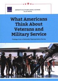 bokomslag What Americans Think About Veterans and Military Service