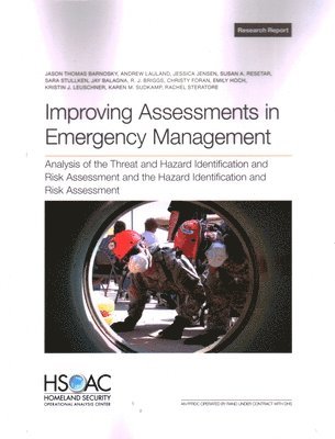 Jason Thomas Barnosky, Andrew Lauland, Jessica Jensen - Improving Assessments in Emergency Management, Häftad