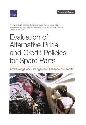 Evaluation of Alternative Price and Credit Polices for Spare Parts 1