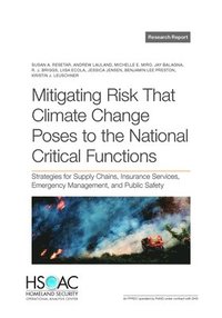 bokomslag Mitigating Risk That Climate Change Poses to the National Critical Functions