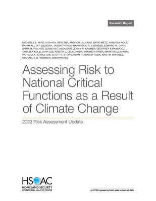 Michelle E Miro, Susan A Resetar, Andrew Lauland - Assessing Risk to National Critical Functions as a Result of Climate Change, Häftad