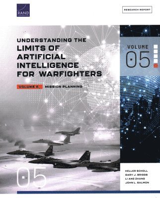 Keller Scholl, Gary J Briggs, Li Ang Zhang, John L Salmon - Understanding the Limits of Artificial Intelligence for Warfighters, Häftad
