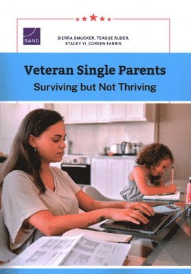 Sierra Smucker, Teague Ruder, Stacey Yi, Coreen Farris - Veteran Single Parents, Häftad