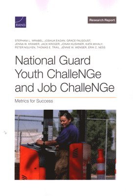 bokomslag National Guard Youth ChalleNGe and Job ChalleNGe