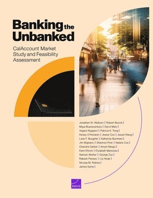 Jonathan W Welburn, Robert Bozick, Maya Buenaventura, Jonathan W. Welburn, Jonathan  W. Welburn - Banking the Unbanked, Häftad