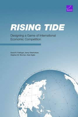 David R Frelinger, Jenny Oberholtzer, Stephen M Worman - Rising Tide, Häftad