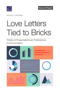 bokomslag Love Letters Tied to Bricks: Pitfalls of Presentations as Professional Communication