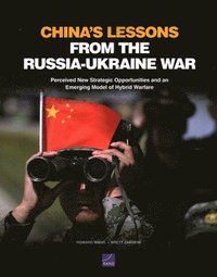 bokomslag China's Lessons from the Russia-Ukraine War
