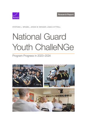 Stephani L Wrabel, Jennie W Wenger, Linda Cottrell - National Guard Youth ChalleNGe, Häftad