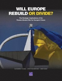 bokomslag Will Europe Rebuild or Divide?
