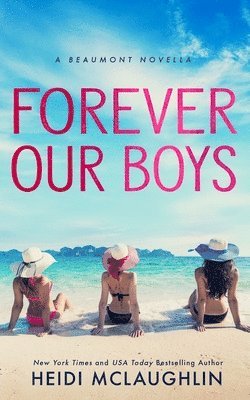 Heidi McLaughlin - Forever Our Boys, Häftad. Tillgänglighet: Lägg i varukorg