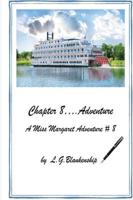 bokomslag Chapter 8...Adventure: A Miss Margaret Adventure