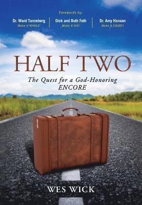 Half Two: The Quest for a God-Honoring Encore 1