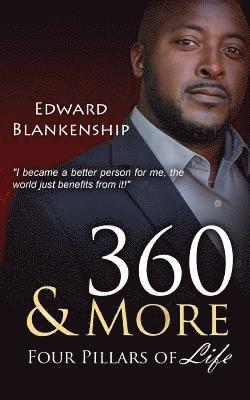 Edward Blankenship, Cynthia Tucker - 360 & More: Four Pillars Of Life, Häftad