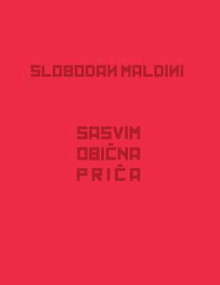 bokomslag Slobodan Maldini - Sasvim obicna prica