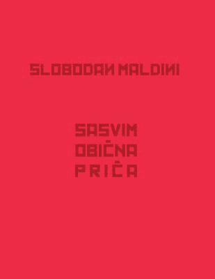 bokomslag Slobodan Maldini - Sasvim obicna prica