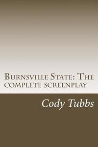 bokomslag Burnsville State: The complete screenplay