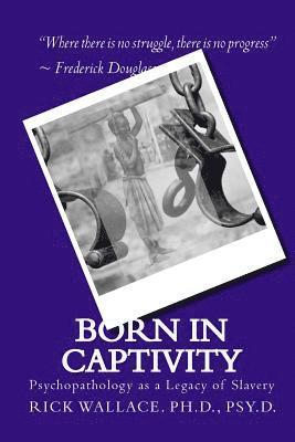 Born in Captivity 1